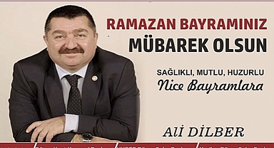 ALİ DİLBER BAYRAMINIZI KUTLUYOR