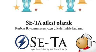 SETA ELEKTRİK KURBAN BAYRAMINIZI KUTLUYOR