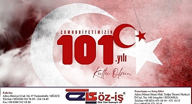 ÖZ-İŞ CUMHURİYET BAYRAMINIZI KUTLAR