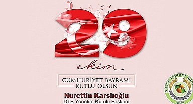 TİCARET BORSASI'DAN CUMHURİYET BAYRAMI KUTLAMASI