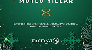 HACI DAYI TESİSLERİ YENİ YILINIZI KUTLUYOR