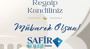 SAFİR KOLEJİ REGAİP KANDİLİNİZİ KUTLAR