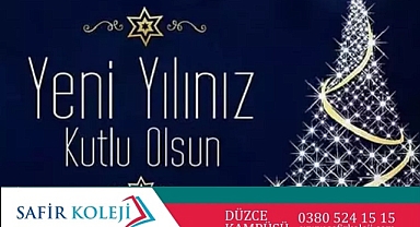 SAFİR OKULLARI YENİ YILINIZI KUTLAR