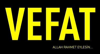 TÜRKSEVEN AİLESİNİN ACI GÜNÜ