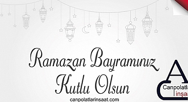 CANPOLAT TİCARET RAMAZAN BAYRAMINIZI KUTLAR