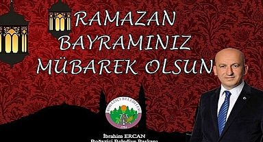 İBRAHİM ERCAN RAMAZAN BAYRAMINIZI KUTLUYOR