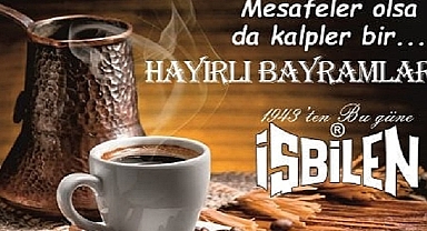 İŞBİLEN KURUYEMİŞ KURBAN BAYRAMINIZI KUTLAR