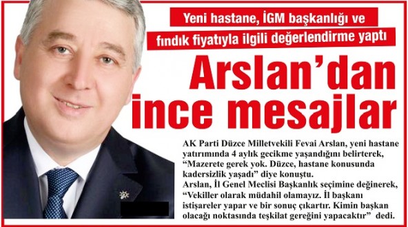 ARSLAN’DAN İNCE MESAJLAR