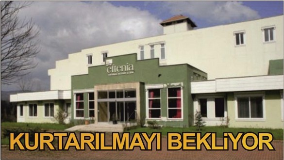 EFTENİ OTEL KURTARILMAYI BEKLİYOR